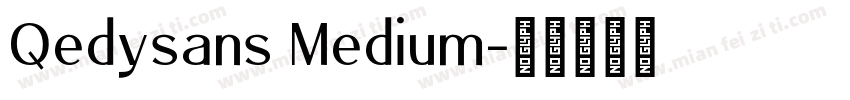 Qedysans Medium字体转换